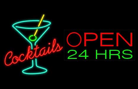 Cocktails Open 24 Hours Sign